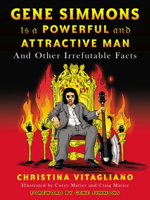 Gene Simmons Is a Powerful and Attractive Man - ebook